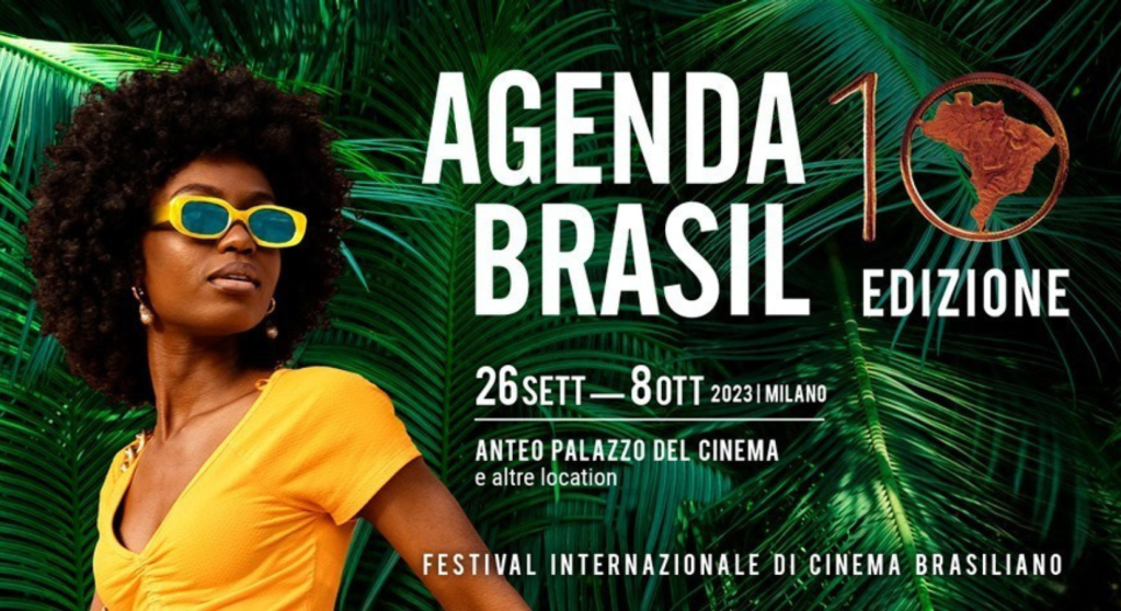Agenda Brasil, il Festival internazionale di cinema brasiliano a Milano